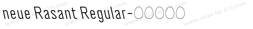 neue Rasant Regular字体转换